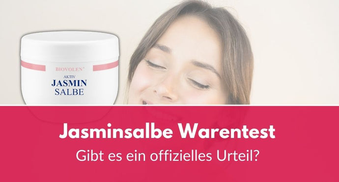 Jasminsalbe Stiftung Warentest 2025: Gibt es ein offizielles Urteil?